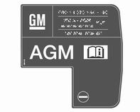 Ett AGM-batteri identifierar du på batteriets etikett. Vi rekommenderar att du använder ett Opel-originalbilbatteri. Observera!