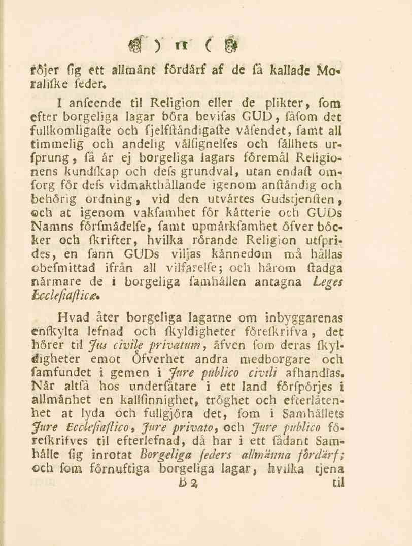 11 röjer (ig ett allmänt fördårf af de få kallade Mo«ralifke feder. I anfeende ti!