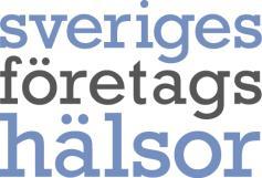 Sveriges Företagshälsor 2018 Sveriges Företagshälsor, branschorganisationen för ett hållbart arbetsliv.