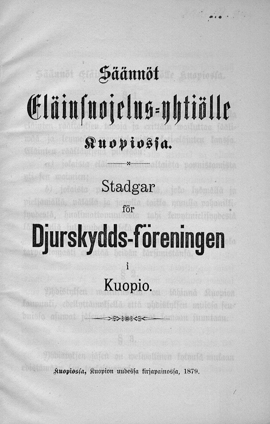 Säännöt Eläinsuojelus-yhtiölle Kuopiossa.