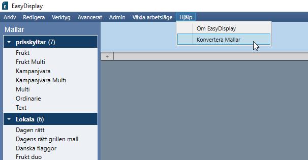 4.4 Konvertera gamla mallar från EasyDisplay 7 De butiker som uppgraderas från ED7 kommer ha möjligheten att konvertera gamla mallar till ED8. Verktyget finns under Hjälp fliken.