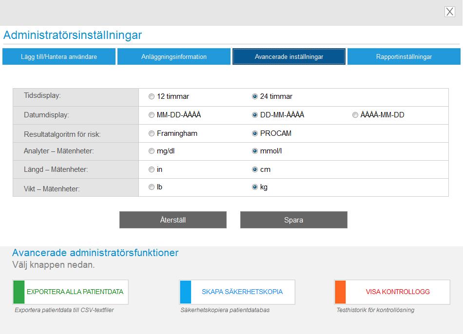 Klicka på lämplig knapp för avancerade administrationsfunktioner. Exportera patientdata till en CSV-textfil. Skapa en säkerhetskopia av patientdatabasen.