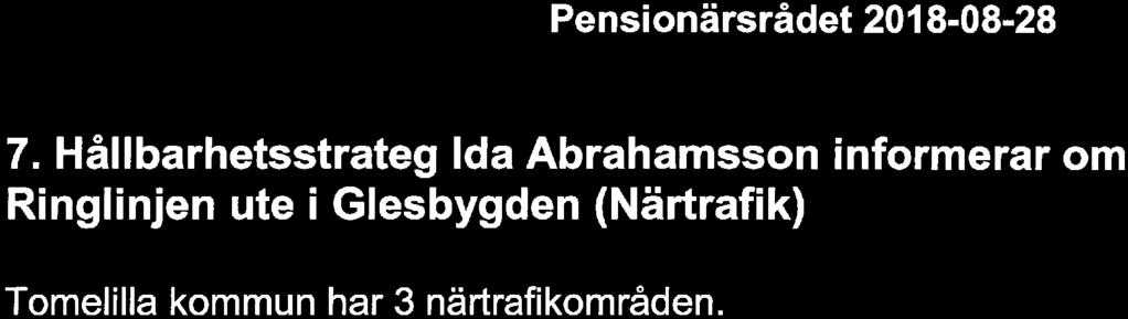 Rådsprotokoll 8 Pensionärsrådet 2018-08-28 7.