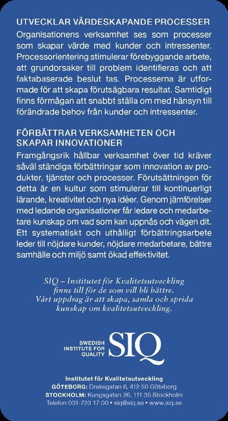 Den bygger på tre hörnpelare Kulturen, Strukturen och Systematiken.