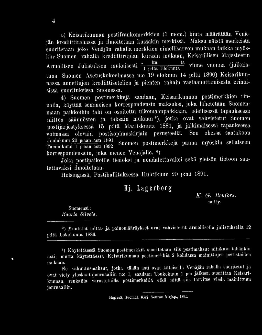 suorituksissa Suomessa.