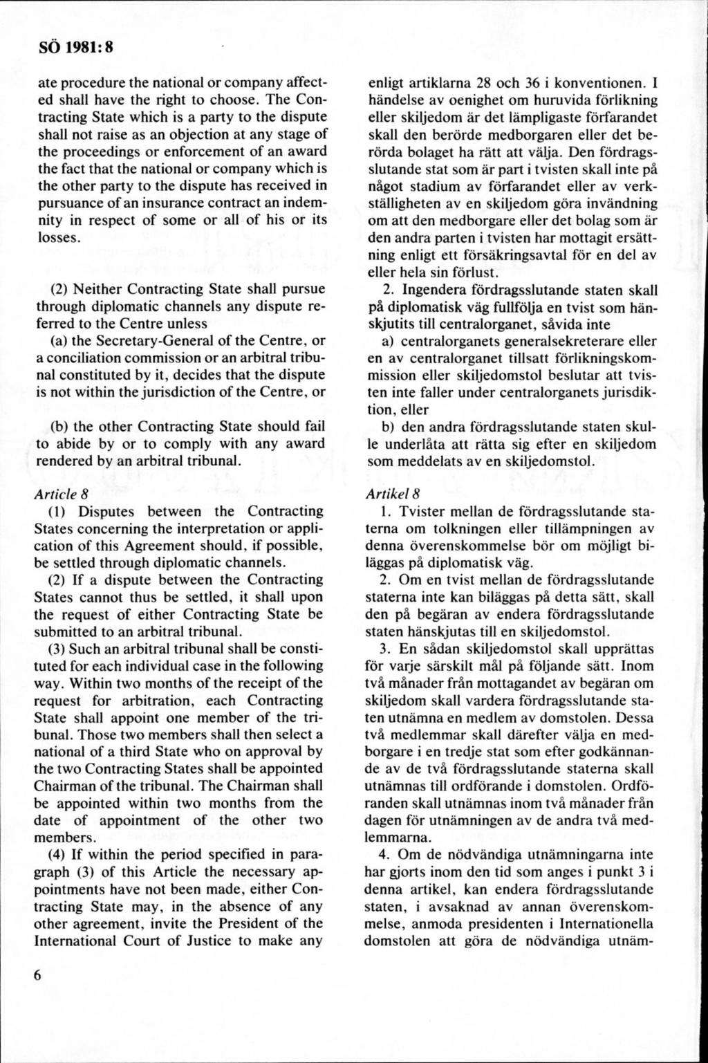 ate procedure the national or com pany affected shall havé the right to choose.