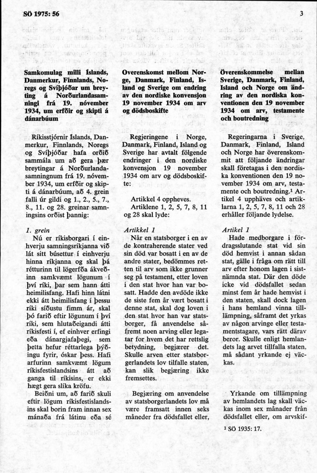 Samkomulag milli Islands, Danmerkur, Finnlands, Noregs og SvifrjéSar um breyting å Noröurlandasamningi frå 19.