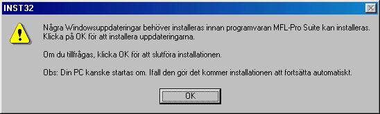 För användare av Windows NT Workstation Version 4.0 Kontrollera att du har följt anvisningarna i steg 1, "Ställa in maskinen" på sidor 2-9.