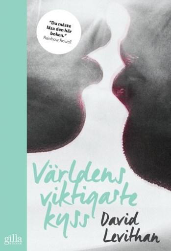 viktigaste kyss Lövestam, Sara: