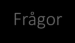 Frågor