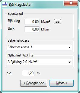 caeec120 Ramprogram Sidan 13(32) 3.3 Generera 3.3.1 Laster 3.3.1.1 Bjälklagslaster I denna ruta kan du sedan mata in värden för Bjälklagslaster, se Figur 10.