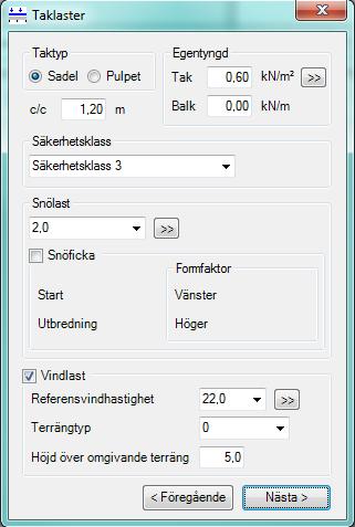 caeec120 Ramprogram Sidan 14(32) 3.3.1.2 Taklaster I nästa steg skall laster gällande tak anges. I Figur 11 ser du tydligt hur du först kan ange huruvida Taktyp är sadel eller pulpet.