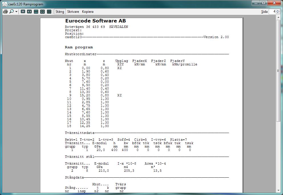 caeec120 Ramprogram Sidan 23(32) 3.5.3.5 Knutkoordinater, Tvärsnittsdata och Tvärsnitt stål Figur 24.