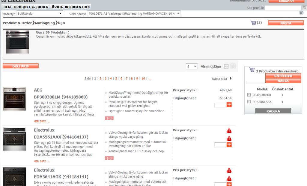 Orderprocessen Nytt förslag - Varukorgen Med bild Genom att skriva in kvantitet och klicka på «+», lägger du produkter i varukorgen En översikt över innehållet i
