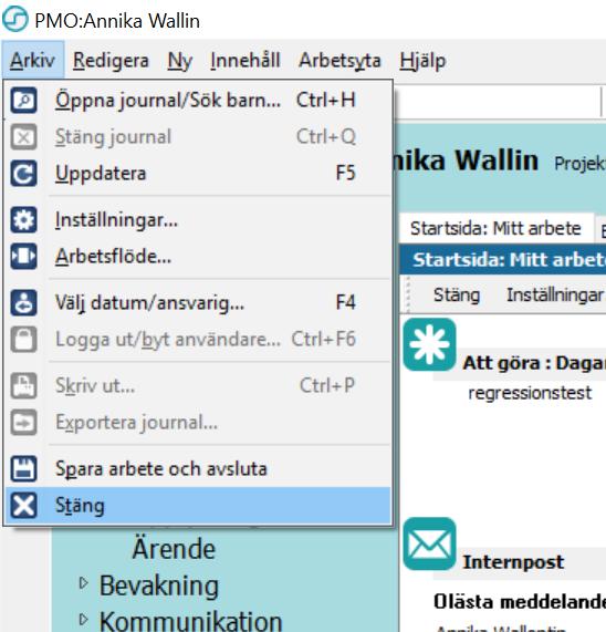 Stänga journal (kortkommando Ctrl+Q) För att stänga en öppen journal, klicka på symbolen X. 7.