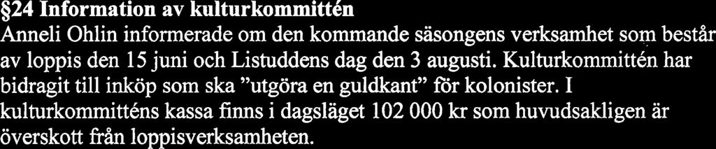 Compostera finns på det offentliga badet Trintorp i Tyresö. I Dalens koloniträdgårdsforening finns två stycken toaletter installerade, men i dagsläget finns ingen statistik över kapaciteten.