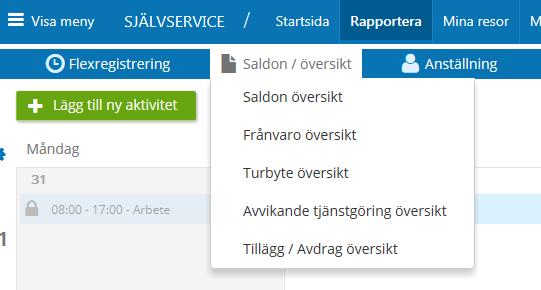 5. Saldon/översikt I menyvalet Saldon/översikt i kalendern får du en översikt över det du rapporterat när det gäller frånvaro, turbyte och avvikande tjänstgöring genom att välja i menyn.