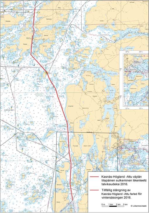 WGS 84 4.2 m 1) 59 57.0 N 22 23.0 E Högsåra 2) 60 11.1 N 22 17.