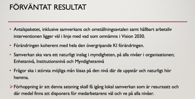 Därför har vi partsgemensamt beslutat att avropa tja nster inom Partsra dets stora satsning. Ha llbart Arbetsliv.