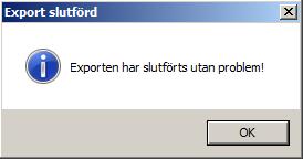 inte exporten genomföras och nedanstående dialogruta visas då.