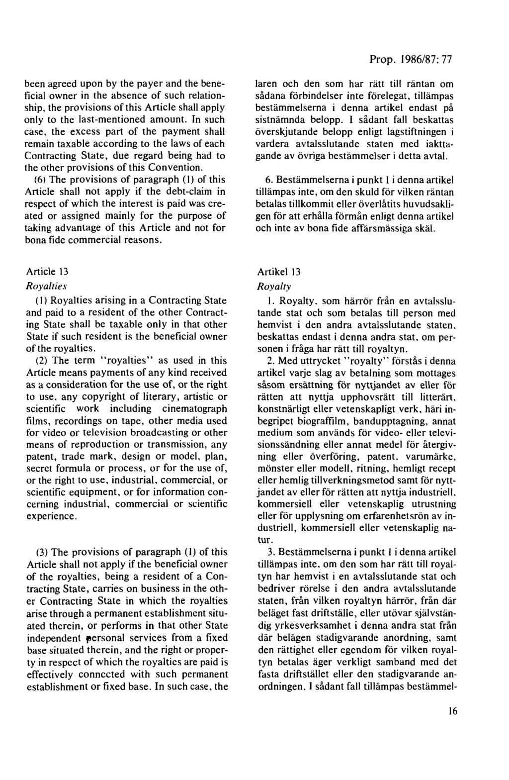 bt:en agreed upon by the payer and the beneficial owner in the absence of such relationship, the provisions of this Article shall apply only to the last-mentioned amount.