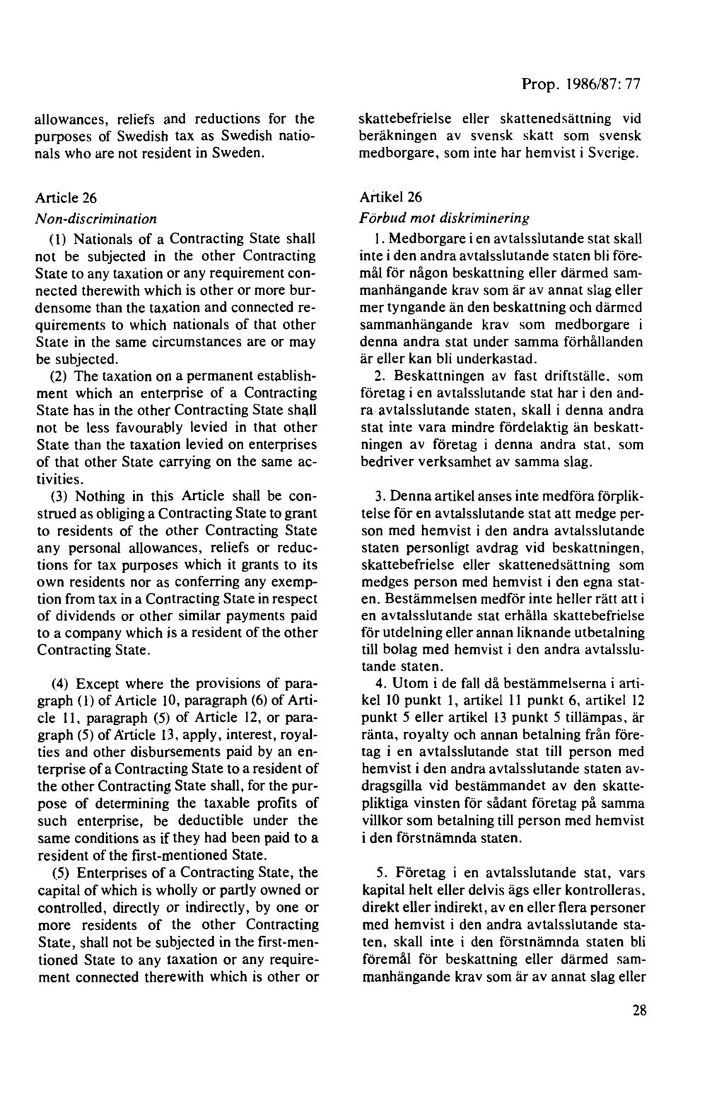 allowances, reliefs and reductions for the purposes of Swedish tax as Swedish nationals who are not resident in Sweden.