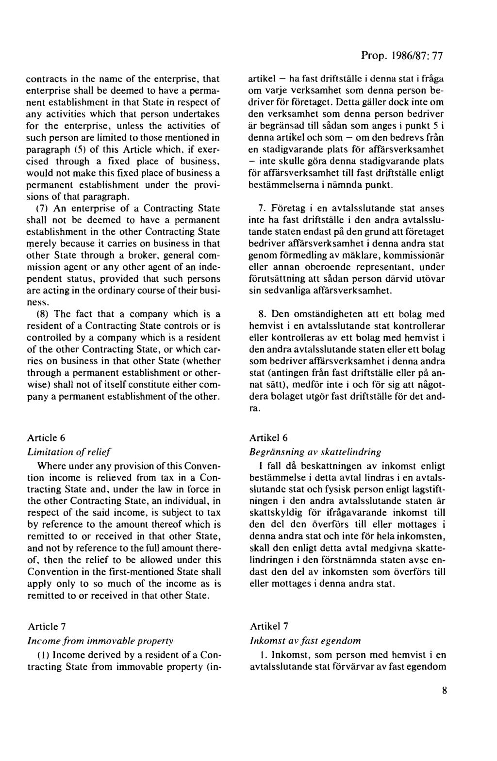 contraccs in the namc of the encerprise, that enterprise shall be deemed to have a permanent establishment in that State in respect of any activities which that person undertakes for the enterprise,