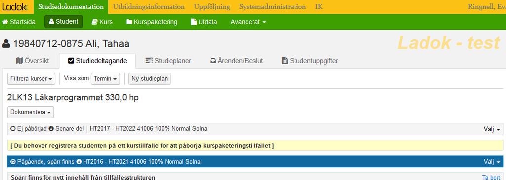 Kontrollera uppgifterna gentemot beslutet för vilken utbildningsplan och vilket programtillfälle (alt kull) studenten ska fortsätta läsa.