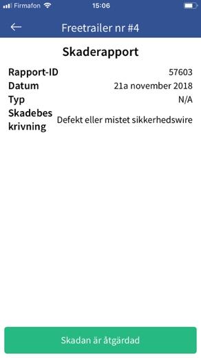 1 Felmeddelanden Vänster bild Genom att välja Felmeddelanden ges du tillgång till alla rapporter med tillhörande rapport-id för släpvagnen.