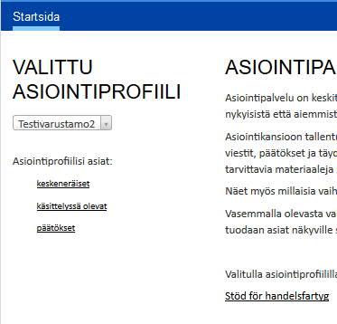 Utgångsspråket är finska men du kan ändra språket till svenska i Omat tiedot. Blanketterna finns bara på finska och svenska.