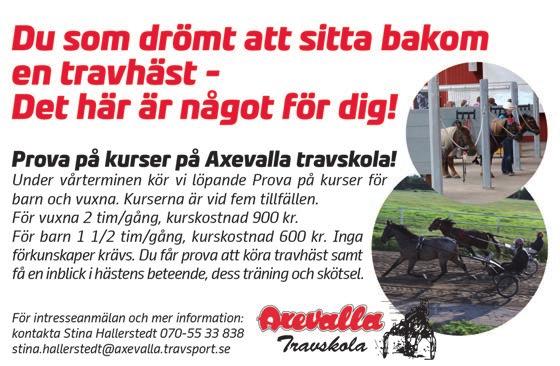 sättning, moms och reklamskatt) Annonsmaterial senast dagar innan tryckning. TÄVLINGSBANAN Banbredd Start m,, m. Start m, m. Längd: m. Upploppets längd: 7 m. Öppettider Mån, tis, tor, fre: 7.-.
