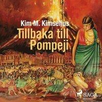 Tillbaka till Pompeji PDF ladda ner LADDA NER LÄSA Beskrivning Författare: Kim M Kimselius. Förskräckt stirrar Ramona på Theo, plötsligt är allt en mardröm.
