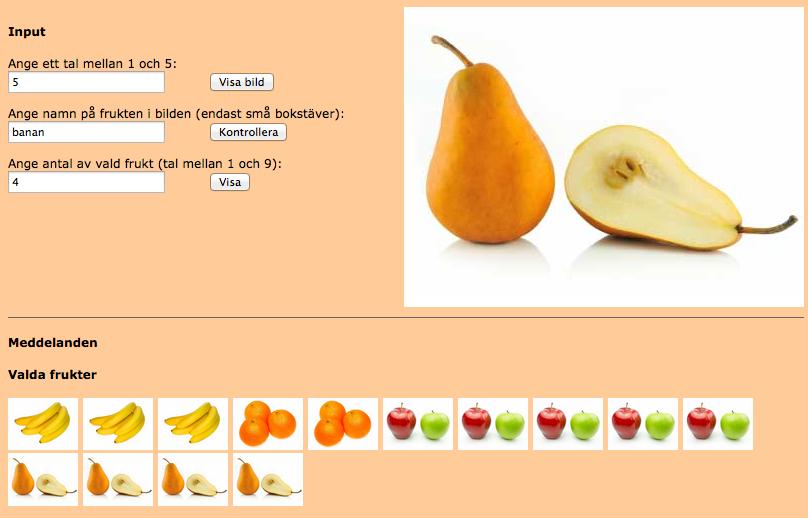 7b. Lägg &ll frukter i en lista av valda frukter Här skriver du den kod som ska finnas i if-satsen i föregående övning.