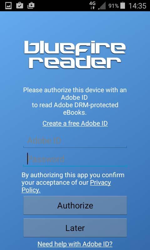 4. Koppla samman ditt Adobe ID med din valda app. När du öppnar Bluefire Reader för första gången kommer det att be dig fylla i uppgifter om ditt Adobe ID.