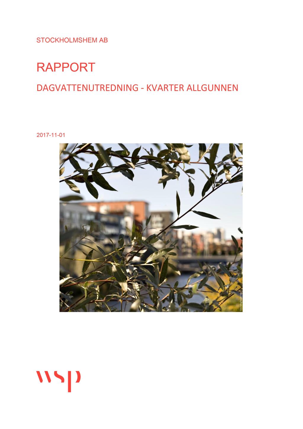 STOCKHOLMSHEM AB RAPPORT