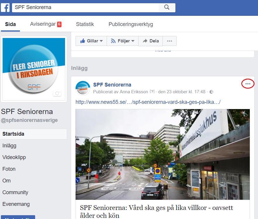 b. Så fäster du ett inlägg 1. Gå in på din SPF-sida 2.