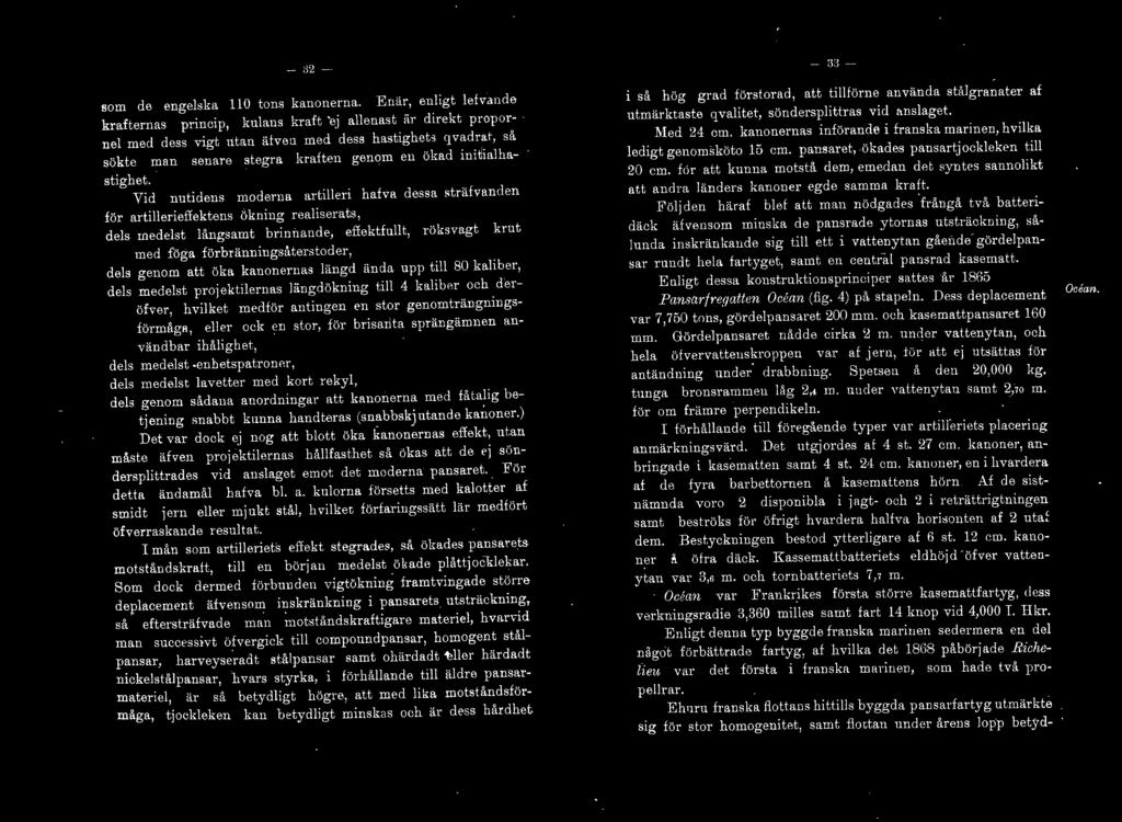 -:n -- som de engeska 110 tons kanonerna.