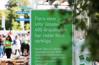 Satsningarna har potential att göra ett bestående avtryck för framtiden. På följande uppslag presenteras stadens jubileumssatsningar.
