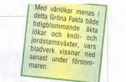 planteras den om ofta med något slags utplanteringsarrangemang.