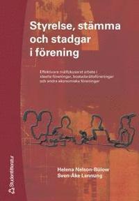 Styrelse, stämma och stadgar i förening PDF LÄSA ladda ner LADDA NER LÄSA Beskrivning Författare: Helena Nelson-Bülow. Vad innebär det att sitta i en föreningsstyrelse?