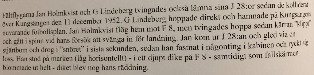 5 Några åsyna vittnen En av tidningsartiklarna berättar: -Vi var utanför skolan då det bara pep i luften, säger 11-årige Mats Wahlberg. Så small det till nere på åkern och så började det brinna.