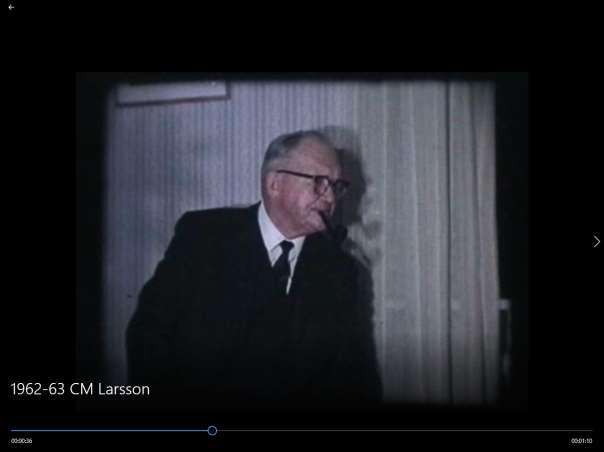 Kåre Larsson, barnbarn till C M Larsson, i november 2018: Jag har klippt ihop några korta filmsnuttar av skiftande kvalitet där farfar är med.