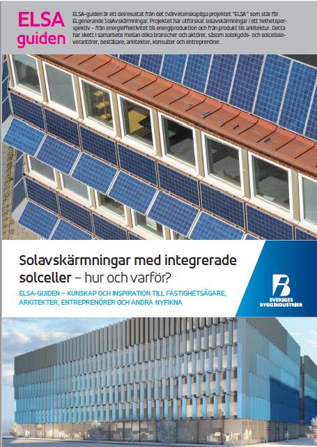 Citat från projektpartner i solavskärmningsbranschen: Vi