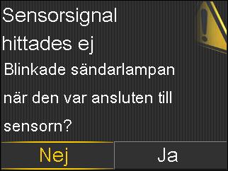 Flygläget är avstängt på din pump. Du har satt fast tejpen korrekt, enligt bruksanvisningen till Serter. 2. Koppla bort sändaren från sensorn i minst 10 sekunder. 3.