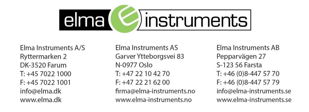 Elma 1392 8 8. RECOMMENDATION It is recommended to measure the presence of the electromagnetic field inside and outside of your home and business locations regularly.