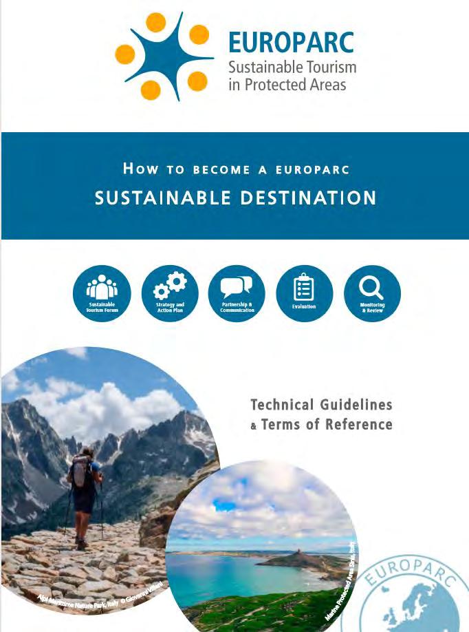 "European Charter for Sustainable Tourism" Är en certifiering för naturområden som främjas och utvecklas av Europarc Federation.