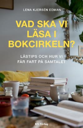 Tips: Vad ska vi läsa i bokcirkeln -