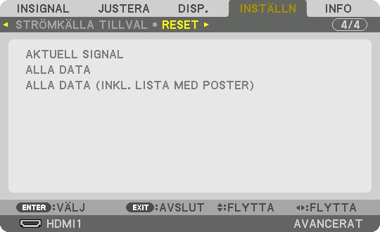 Återställa fabriksinställningarna [RESET] 5.