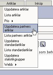 artiklar. Partners artiklar Ibland behöver ni lägga upp vilket artikelnummer din partners artikel har i förhållande till er artikel. D.v.s. ni behöver tala om att artikel X motsvararar artikel Y hos er partner.