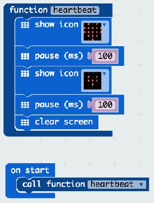 Abstraktion from microbit import * def heartbeat(): display.show(image.heart) sleep(100) display.show(image.heart_small) sleep(100) display.
